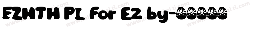 FZHTH PL for E2 by字体转换